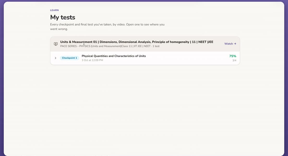 “My tests” page listing a checkpoint on Physical Quantities scored 75% (3/4), grouped under its lecture with a “Watch” link back to the video