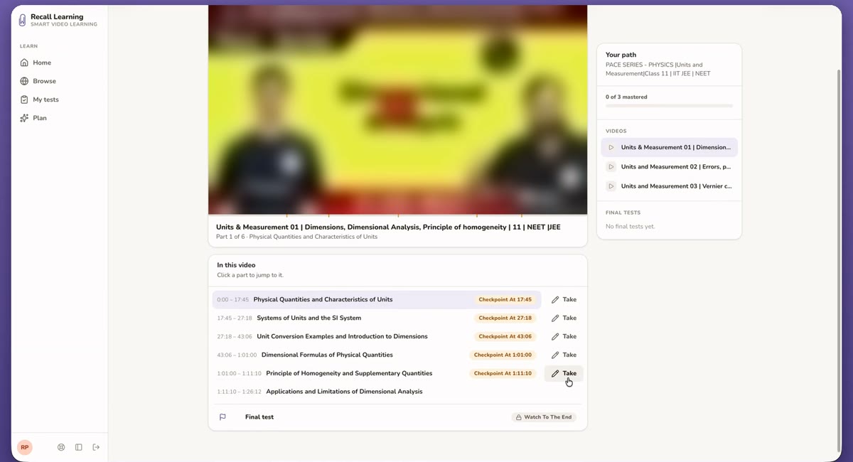 “In this video” panel splitting a 1 hour 26 minute physics lecture into six parts, such as “Systems of Units and the SI System”, each with a checkpoint time and a Take button, plus a final test