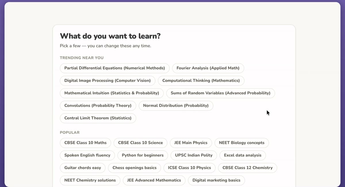 “What do you want to learn?” screen with trending and popular topic chips such as CBSE Class 10 Maths, JEE Main Physics, NEET Biology concepts and Python for beginners